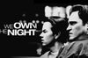 We Own the Night in English at cinemas in Nice